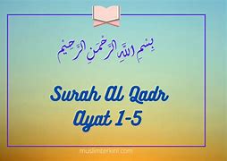 Gambar Surat Al Qadr Dan Artinya